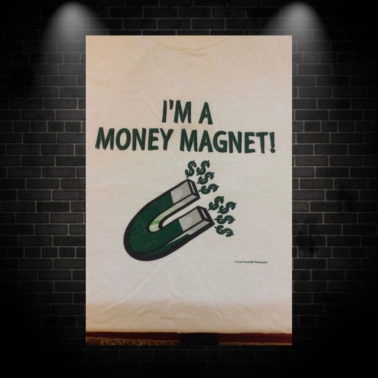 Money magnet poster